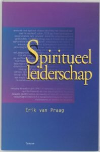 spiritueel leiderschap - erik van praag