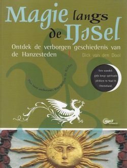 Magie langs de IJssel – Dick van den Dool